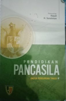 Resensi Buku ‘Berbicara Pancasila Dalam Kehidupan Saat ini dan Masa Depan’