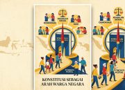 Konstitusi Sebagai Arah Pendidikan Moral Warga Negara dari Pandangan PKn