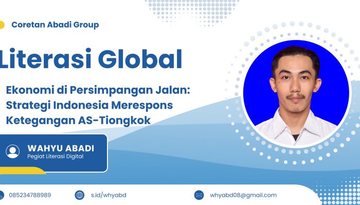 Ekonomi di Persimpangan Jalan: Strategi Indonesia Merespon Ketegangan AS-Tiongkok