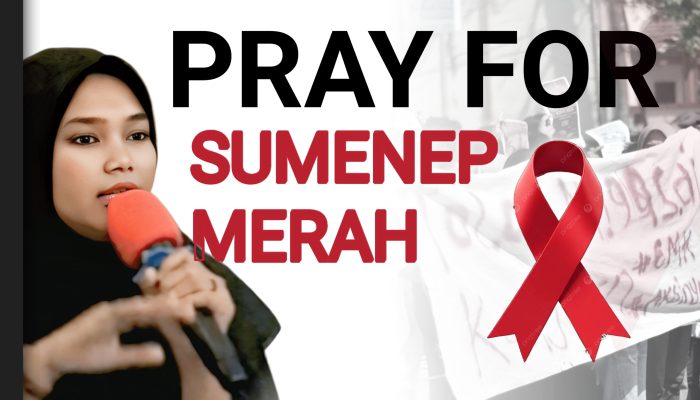 Pray For Sumenep Merah: Tragedi Penguasa Sebagai Seorang “Pelacur” Demokrasi