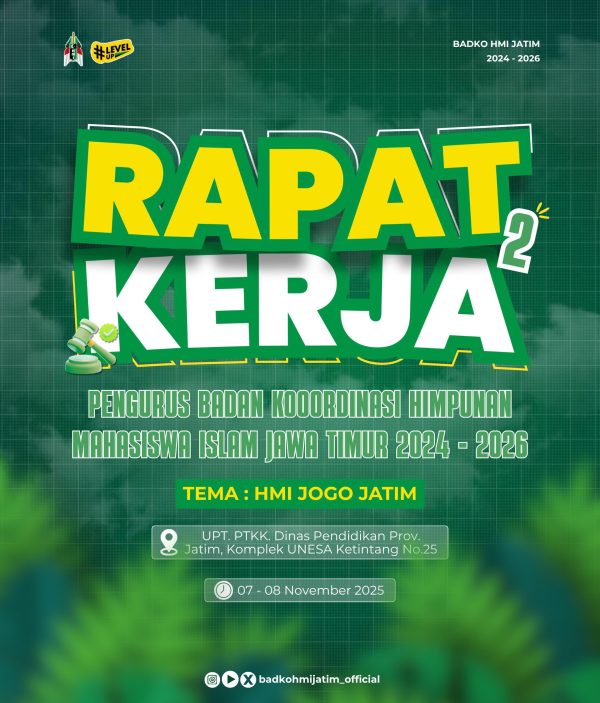 Badko HMI Jawa Timur Gelar Rakerda: Teguhkan Komitmen Gerakan Intelektual dan Moral untuk Jatim 2 Badko HMI Jawa Timur Gelar Rakerda: Teguhkan Komitmen Gerakan Intelektual dan Moral untuk Jatim