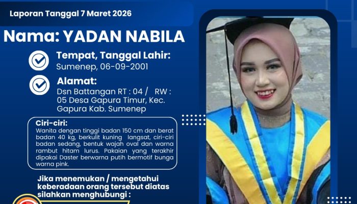 Polres Sumenep Sebarkan Informasi Orang Hilang, Warga Diminta Bantu Pencarian Yadan Nabila