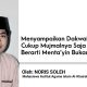 Menyampaikan Dakwah Cukup Mujmalnya Saja Bukan Berarti Menta'yin Bukan?