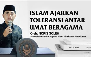 Islam Ajarkan Toleransi Antar Umat Beragama 4 Islam Ajarkan Toleransi Antar Umat Beragama